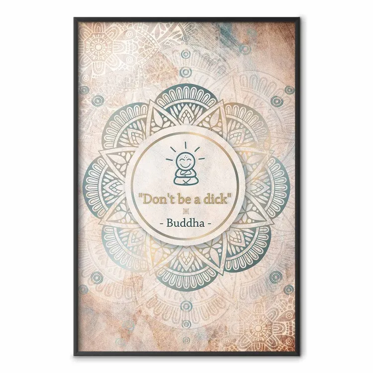 Non essere scortese - composizione orientale con Buddha e scritte Zen
