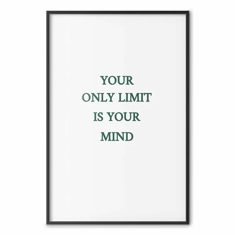 Your Only Limit Is Your Mind